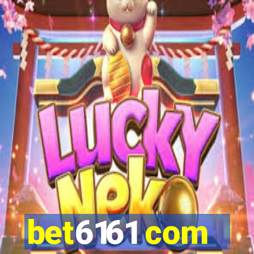 bet6161 com